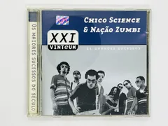 CD Chico Science & Nacao Zumbi - XXI - Vinteum: 21 Grandes Sucessos 2-495740 Z63