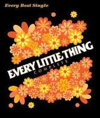 Every Little Thing Tabitabi ＋Every Best Single 2 Every Best