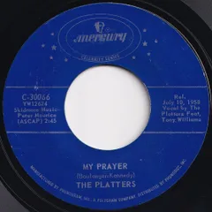 Platters My Prayer / (You've Got) The Magic Touch Mercury US C-30066 204010 R&B R&R レコード 7インチ 45