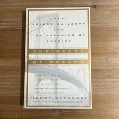 【古本】ENGINEERS OF DREAMS great bridge builders and the spanning of america / HENRY PETROSKI　ペーパーバック