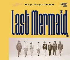 Last Mermaid…(通常盤) [Audio CD] Hey! Say! JUMP