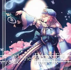 【中古】同人音楽CDソフト let the DANCErs rock the FLOOR / Frozen Starfall