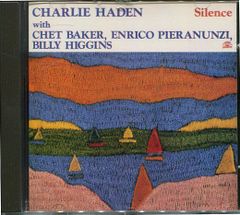 [import][中古ＣＤ]　チャーリー・ヘイデン、チェット・ベイカー、エンリコ・ピエラヌンツィ 、ビリー・ヒギンス/Silence