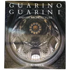 Guarino Guarini and His Architectu H. A. Meek nan YALE 256p 28×26cm ☆バロック建築/イタリア建築/建築史/ドーム/装飾建築/歴史的建造物/芸術建築/設計図/建築写真/宗教建築 ee3にynm1