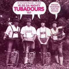【中古CD】Ve Iss Da Mighty Tubadours /Crystal Records / /K1204-250422B-4014 /9414742025