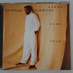 CD　 Gerald Albright　Dream Come True