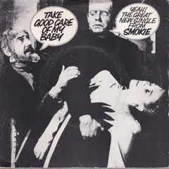 英7” Smokie Take Good Care Of My Baby RAK309 RAK, RAK /00080