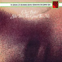 2025年最新】Chet Baker She Was Too Good to Meの人気アイテム