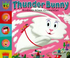 Thunder Bunny／Rodney Alan Greenblat