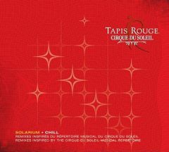 (CD)Tapis Rouge-Solarium／Cirque du Soleil