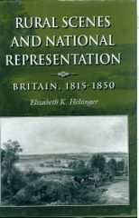 Rural Scenes and National Representation: Britain 1815-1850 HC