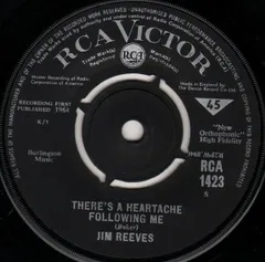 英7” Jim Reeves Theres A Heartache Following Me RCA1423 RCA VICTOR /00080