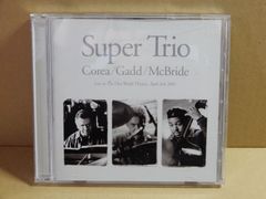 CD スーパー･トリオ  Corea / Gadd / McBride