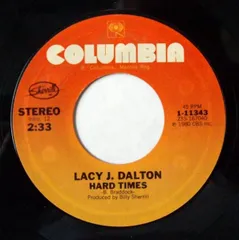 米7” Lacy J. Dalton Hard Times 111343 Columbia /00080