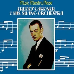 英LP Freddy Gardner And His Swing Orchestra Music, Maestro, Please RFL44 Decca /00260