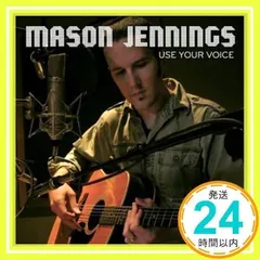 Use Your Voice [CD] Jennings, Mason_02