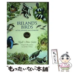 【中古】 Ireland’s Birds: Myths, Legends and Folklore/COLLINS PR/Niall Mac Coitir 中古】 Ireland's Birds： Myths、 Legends and Folklore