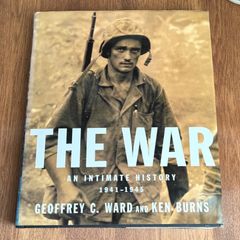 THE WAR  AN INTIMATE HISTORY 1941-1945