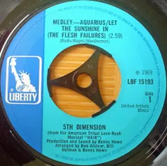 英7” The Fifth Dimension Medley: Aquarius/Let The Sunshine In (The Flesh Fai LBF15193 Liberty /00080