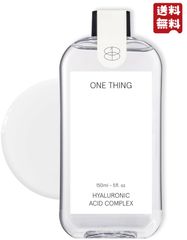 レディース 化粧水 「ONE THING/ワンシング」HYALURONIC ACID COMPLEX 150ml(ヒアルロン酸化粧水)