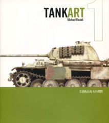 タンクアート１　洋書 TANK ART Vol. 1 WWII German Armor: Michael Rinaldi
