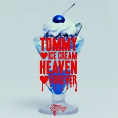 2025年最新】tommy ice cream heaven foreverの人気アイテム