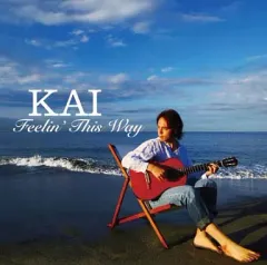 【中古】邦楽CD KAI / Feelin’ This Way