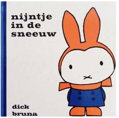 【絵本・洋書】ゆきのひのうさこちゃん原書nijntje in de sneeuw
