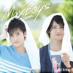 (CD)HEART&SOUL(初回限定盤)(DVD付)／MaxBoys(細谷佳正+増田俊樹)、細谷佳正、増田俊樹