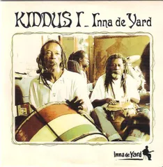 仏CD Kiddus I Inna De Yard IDYCD002 Inna De Yard /00110