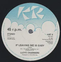 英12” Lloyd Charmers If Leaving Me Is Easy KRT6 KR (2) /00250