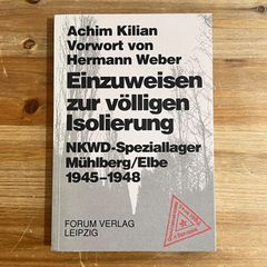 【古本】Einzuweisen zur völligen Isolierung / Achim Kilian