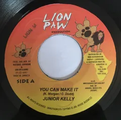 ジャマイカ7” Junior Kelly You Can Make It NONE Lion Paw Production /00080