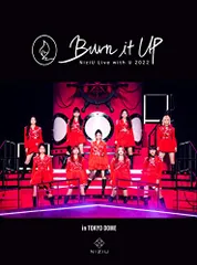 NiziU Live with U 2022 “Burn it Up” in TOKYO DOME (完全生産限定盤) ((中古品)