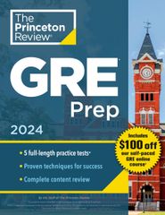 Princeton Review GRE Prep, 2024: 5 Practice Tests + Review & Techniques + Online Features (2024) (Graduate School Test Preparation