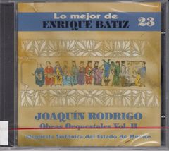 [CD/Mexico State Symphony Orchestra]ロドリーゴ:バチとタンバリン&ヒラルダの調べ&曲芸師&騎士的な3つの小品&ソレリアーナ/エンリケ・バティス&メキシコ州立交響楽団