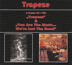 TRAPEZE / Trapeze and You Are The Music 