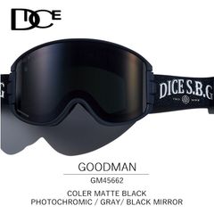 ゴーグル スノーボード スキー ダイス グッドマン 24-25 DICE GOODMAN フォトクロミック グレー ブラックミラー GM45662 MBK