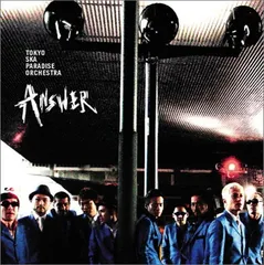 Answer (通常盤) [Audio CD] 東京スカパラダイスオーケストラ