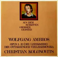 独LP Wolfgang Ambros, Christian Kolonovits, Die Ottakringer Vielharmonika Opus 1 - 12 (Die Leerjahre) BA24006 BELLAPHON /00260