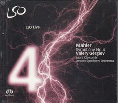 [SACD(Hybrid)\Lso]マーラー:交響曲第4番ト長調/ローラ・クレイコム(s)&ワレリー・ゲルギエフ&ロンドン交響楽団 2008.1.12