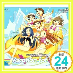 THE IDOLM@STER Vacation for you! [CD] ゲーム・ミュージック、 双海亜美/真美(CV下田麻美)、 三浦あずさ(CVたかはし智秋)、 水瀬伊織(CV釘宮理恵)、 萩原雪歩(CV落合祐里香); 秋月律子(CV若林直美)_02