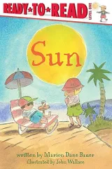 Sun: Ready-to-Read Level 1 (Weather Ready-to-Reads) [ペーパーバック] Bauer, Marion Dane; Wallace, John