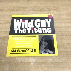 ▲01)【同梱不可】【未開封】The Titans/Wild Guy/タイタンズ/10インチレコード/US/米盤/ロック/GH-1053/A