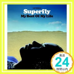 My Best Of My Life [CD] Superfly_02