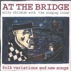 英LP Billy Childish, The Singing Lo At The Bridge DAMGOOD22LP Damaged Goods /00260