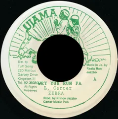 ジャマイカ7” Zebra (3) Wey Yuh Run Fa none Ujama /00080