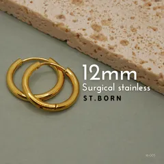 ［ST.BORN］【12㎜】316Lサージカルステンレス　ミニフープピアス　シンプル　18金メッキ　両耳2個セット メンズレディース　キャッチレス　中折れ式（16-005）
