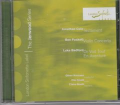 [CD/London Sinfonietta]ジョナサン・コール:証言&ベン・フォスケット:ヴァイオリン協奏曲他/クリオ・グールド(vn)&オリヴァー・ナッセン&ロンドン・シンフォニエッタ