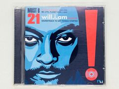 CD Will.I.Am / Must B 21 Soundtrack To Get Things Started / ツメカケ BBEBGCD005 Y33